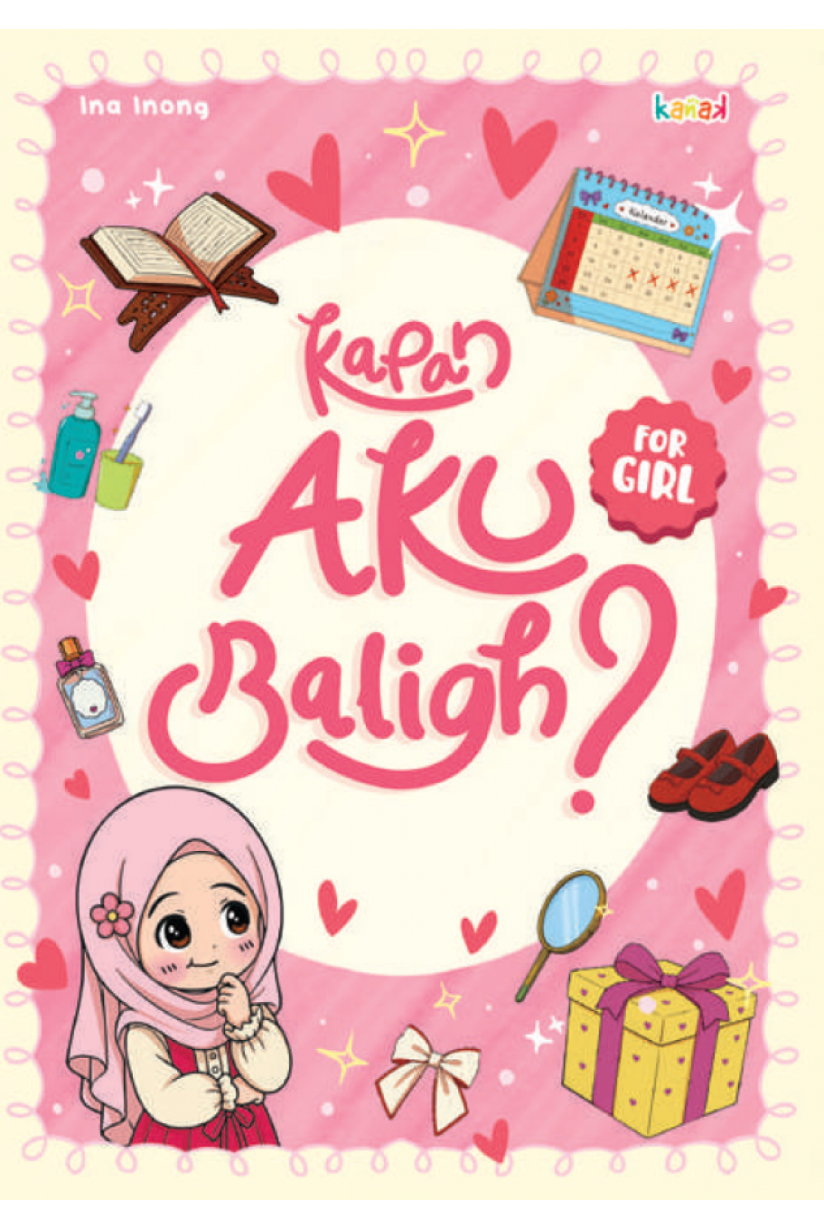 Kapan Aku Baligh? For Girl